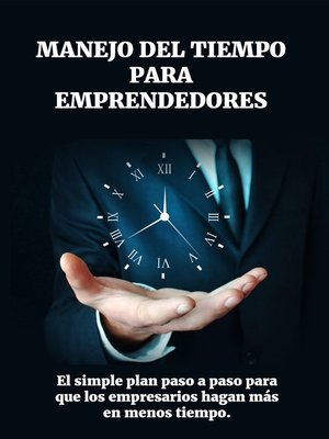 cover image of Manejo del tiempo para emprendedores